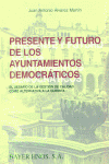 Presente y futuro de los ayuntamientos democrticos