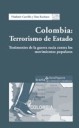 Colombia : Terrorismo de Estado