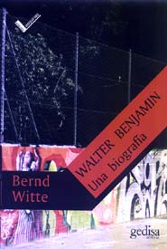 Walter Benjamin. Una biografa