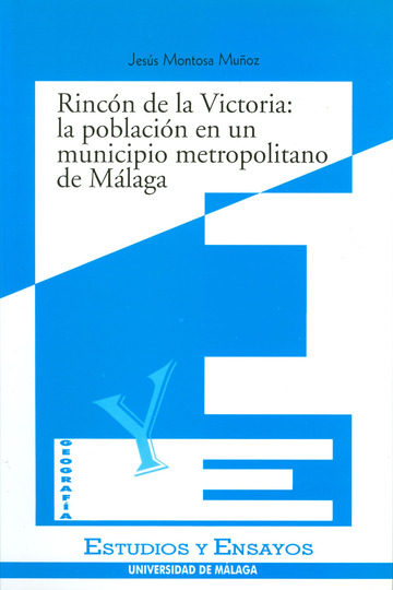 Rincn de la Victoria: la poblacin de un municipio metropolitano en Mlaga