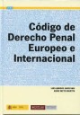 Cdigo de Derecho Penal Europeo e Internacional