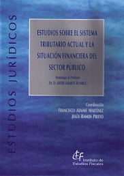 Estudios sobre el sistema tributario actual y la situacin financiera del sector pblico