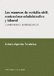 Los Recursos De Revisin Civil, Contencioso-administrativo Y Laboral.