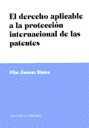 Derecho Aplicable a la Proteccin Internacional de las Patentes
