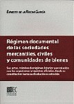 Rgimen documental de las sociedades mercantiles civiles y comunidades de bienes