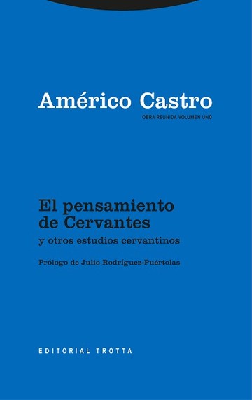 El pensamiento de Cervantes y otros estudios cervantinos