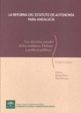 La Reforma del Estatuto de Autonoma Para Andaluca. Los Derechos Sociales de los Andaluces. Deberes y Polticas Pblicas