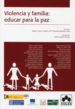 Violencia y familia: educar para la paz. 1? edici?n 2013