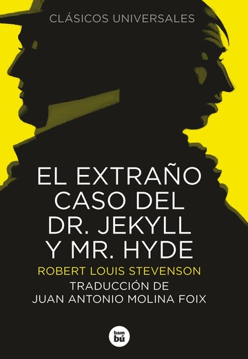 El extrao caso del Dr. Jekyll y Mr. Hyde