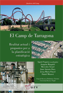 El Camp de Tarragona: realitat actual i propostes per a la planificaci estratgica