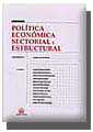 Poltica Econmica Sectorial y Estructural