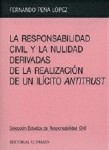 La Responsabilidad Civil Y La Nulidad Derivadas De La Realizacin De Un Ilcito 'antitrust'.
