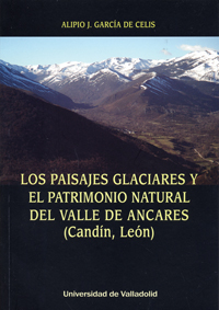 Paisajes Glaciares Y El Patrimonio Natural Del Valle De Ancares (candn, Len), Los
