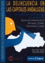 La delincuencia en las capitales andaluzas : Encuestas de victimizacin en Andaluca ODA 2008