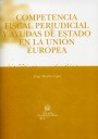 Competencia Fiscal perjudicial y ayudas de Estado en la Unin Europea