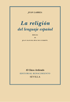 Religin Del Lenguaje Espaol. Edicin De Juan Manuel Daz Guereu 