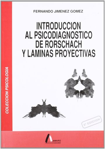 Introduccin al psicodiagnstico del Rorschach y lminas proyectivas