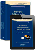 El sistema de negociacin colectiva en Espaa: Estudio de su Rgimen Jurdico (Do)