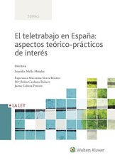 El teletrabajo en Espaa: aspectos terico-prcticos de inters