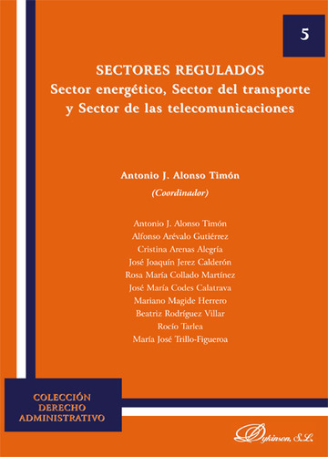 Sectores regulados. Sector energtico, sector del transporte y sector de las telecomunicaciones
