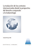 La traduccin de los contratos internacionales desde la perspectiva del derecho comparado y la traductologa