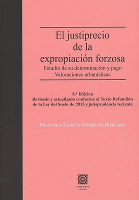 JUSTIPRECIO DE LA EXPROPIACIN FORZOSA 8 Ed.