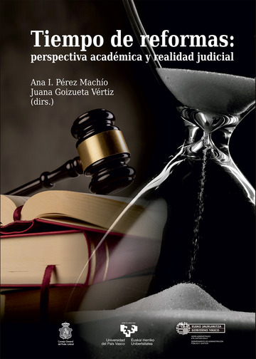 Tiempo de reformas: perspectiva acadmica y realidad judicial