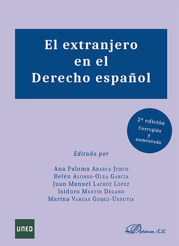 El extranjero en el Derecho espaol 2 Ed. 2016