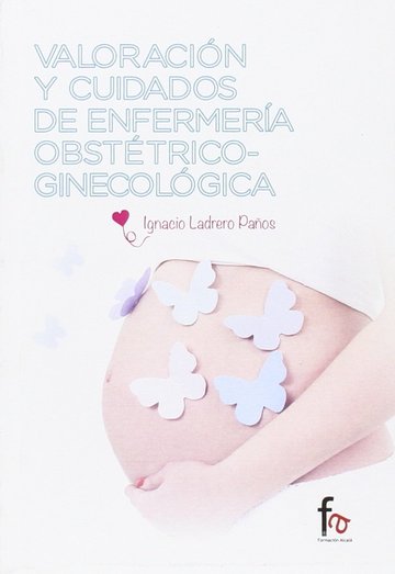 Valoracin y cuidados de enfermera obstetrico-gineclogica