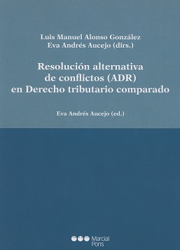 Resolucin alternativa de conflictos (ADR) en Derecho tributario comparado