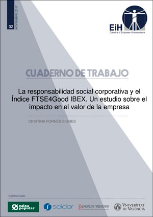 La responsabilidad social corporativa y el ndice FTSE4Good IBEX. Un estudio sobre el impacto en el valor de la empresa