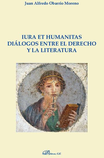 Iura et Humanitas. Dilogos entre el derecho y la literatura