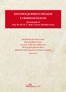 Estudios jurdico penales y criminolgicos En homenaje al Prof. Dr. H. C. Mult. Lorenzo Morillas Cueva