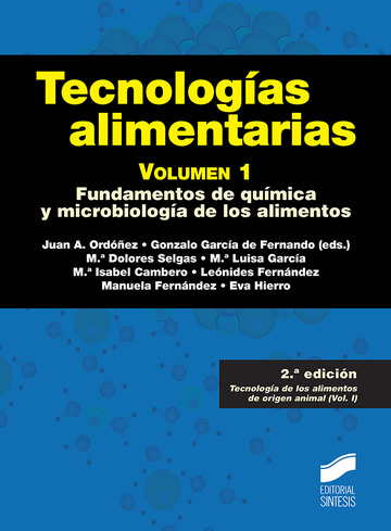 Tecnologas Alimentarias. Volumen 1 (2 Edicin)