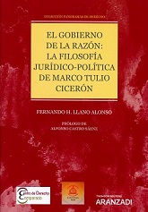 El gobierno de la razn: la filosofa jurdico-poltica de Marco Tulio Cicern