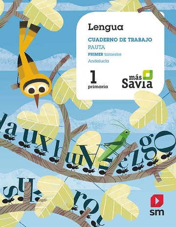 Lengua, Bsico. 1 Primaria. Ms Savia. Andalucia