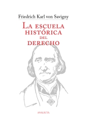La Escuela Histrica del Derecho en sus textos.