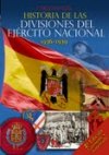 Historia de las divisiones del Ejrcito nacional-2 ed.