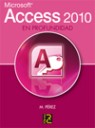 Microsoft ACCESS 2010 . En profundidad