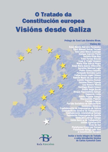 O Tratado da Constitucin Europea. Visins desde Galiza