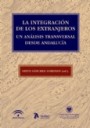 Integracin de los Extranjeros . Un Anlisis Transversal Desde Andaluca