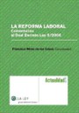 La Reforma Laboral Comentario al Real Decreto-ley 5/2006