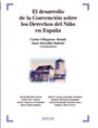 El desarrollo de la Convencin sobre los Derechos del Nio en Espaa