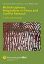 Multidisciplinary Perspectives on Peace and Conflict Research