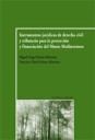Instrumentos Jurdicos de Derecho Civil y Tributario Para la Proteccin y Financiacin del Monte Mediterrneo