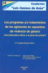 Los programas y/o tratamientos de los agresores en supuestos de violencia de gnero
