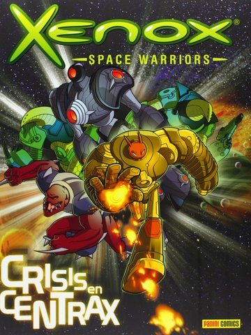 Xenox, 1. Crisis En Centrax