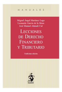 Lecciones de derecho financiero y tributario, 11 Ed. 2015