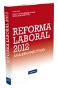 Reforma Laboral 2012 . Anlisis Prctico