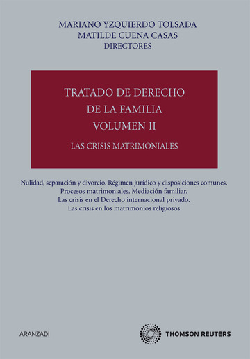 Tratado de Derecho de la Familia (Volumen II) - Las crisis matrimoniales
